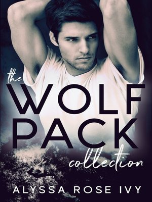 cover image of The Wolf Pack Collection
